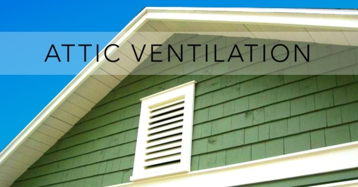 Why Proper Attic Ventilation Is Key In Warm Climates