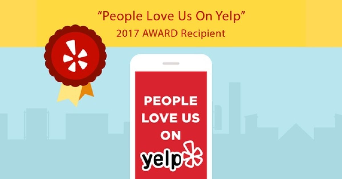 “People Love Us On Yelp! ” 2017 Award Recipient