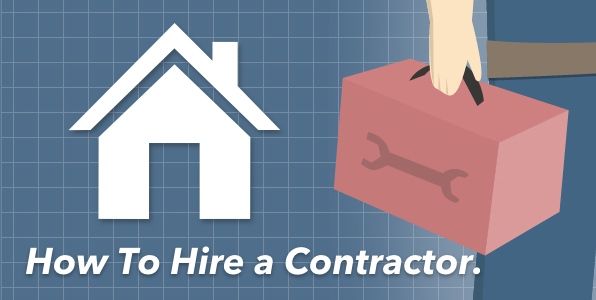 How to Hire A Contractor