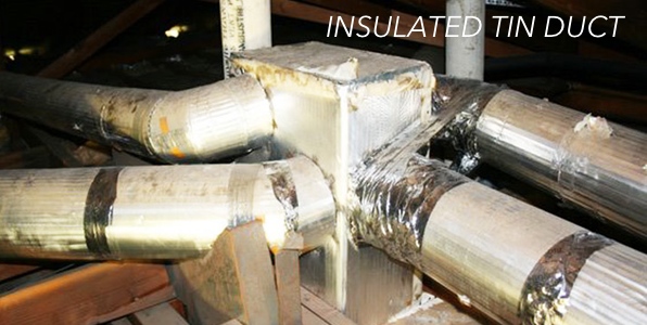 Insulated Tin Ducts